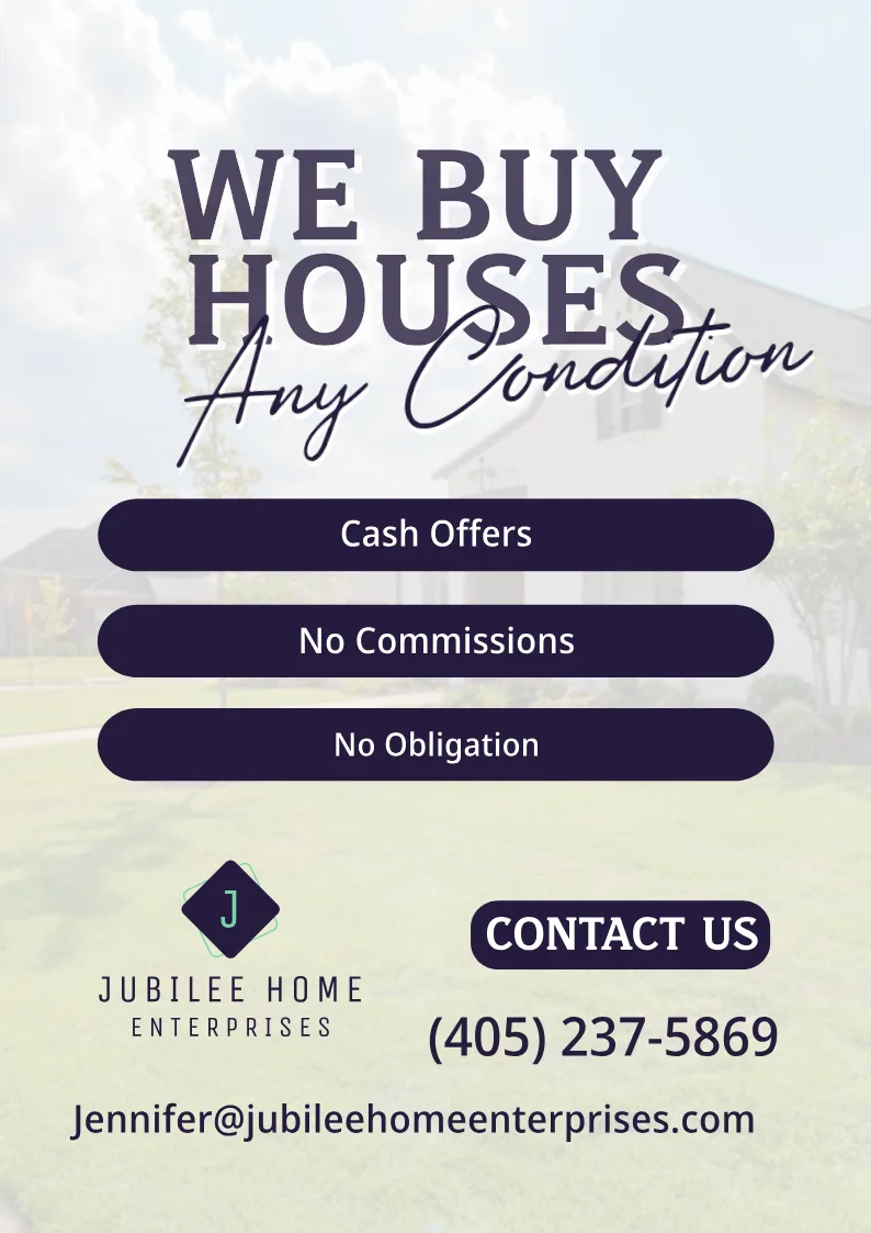Jubilee Home Enterprises flyer: We Buy Houses, Any Condition, Cash Offers, No Commissions, No Obligation